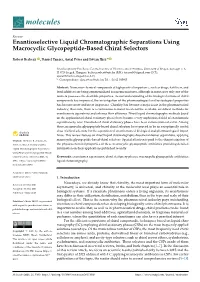 Enantioselective Liquid Chromatographic Separations Using Macrocyclic Glycopeptide-Based Chiral Selectors