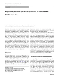 Engineering Metabolic Systems for Production of Advanced Fuels
