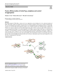 Proton Affinity Studies of Nickel N2S2 Complexes and Control of Aggregation
