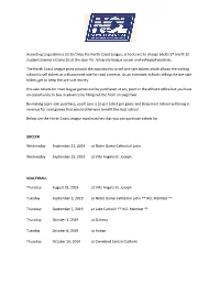 According to Guidelines Set Forth by the North Coast League, Schools