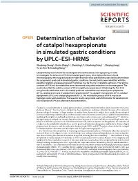 Determination of Behavior of Catalpol Hexapropionate in Simulated Gastric