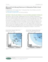 Microsoft Is a Strong Performer in Enterprise Public Cloud Platforms Excerpted from the Forrester Wave™: Enterprise Public Cloud Platforms, Q4 2014 by John R
