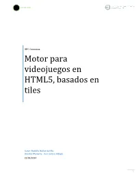 Motor Para Videojuegos En HTML5, Basados En Tiles