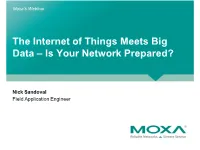 The Internet of Things Meets Big Data – Is Your Network Prepared?