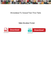 Ahmedabad to Veraval Train Time Table