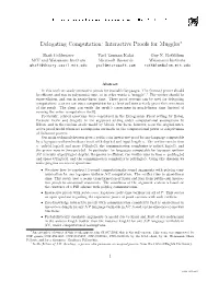 Delegating Computation: Interactive Proofs for Muggles∗