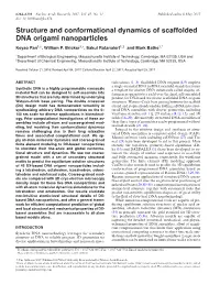 Structure and Conformational Dynamics of Scaffolded DNA Origami Nanoparticles Keyao Pan1,†, William P