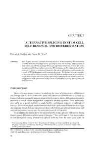 Alternative Splicing in Stem Cell Self-Renewal Differentiation