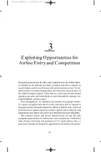 Exploiting Opportunities for Airline Entry and Competition