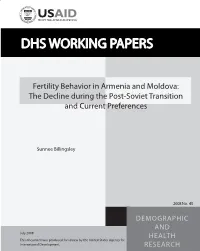 Fertility Behavior in Armenia and Moldova: the Decline During the Post-Soviet Transition and Current Preferences