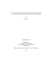 Effects of Light-Emitting Diode (Led) Lighting Color on Human Emotion, Behavior, and Spatial Impression