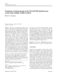 Evaluation of Cloud Properties in the NOAA/NCEP Global Forecast System Using Multiple Satellite Products