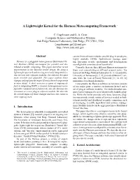 A Lightweight Kernel for the Harness Metacomputing Framework ∗