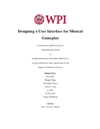 Designing a User Interface for Musical Gameplay