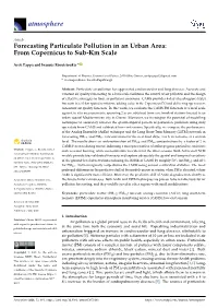 Forecasting Particulate Pollution in an Urban Area: from Copernicus to Sub-Km Scale