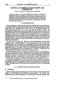 Natural Gas Deregulation: Review and Perspective