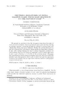 Neutrino Signatures of Dying Massive Stars: from Main Sequence to the Neutron Star∗ ∗∗