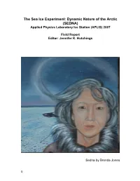 The Sea Ice Experiment: Dynamic Nature of the Arctic (SEDNA) Applied Physics Laboratory Ice Station (APLIS) 2007