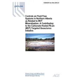 Controls on Fluid Flow Systems in Northern Alberta As Related to MVT Mineralization: a Contribution to the Carbonate-Hosted Pb-Zn (MVT) Targeted Geoscience Initiative