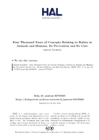 Four Thousand Years of Concepts Relating to Rabies in Animals and Humans, Its Prevention and Its Cure Arnaud Tarantola