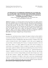 ICE PIGGING IS an EMERGING METHOD of CLEANING-IN- PLACE INDAIRY and FOOD PROCESS INDUSTRIES: REVIEW Subhash Prasad*, Tanmayhazra, Ch