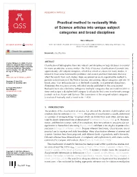 Practical Method to Reclassify Web of Science Articles Into Unique Subject Categories and Broad Disciplines