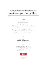 Robust Solution Methods for Nonlinear Eigenvalue Problems