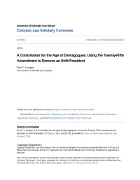 A Constitution for the Age of Demagogues: Using the Twenty-Fifth Amendment to Remove an Unfit President