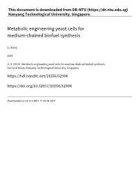 Metabolic Engineering Yeast Cells for Medium‑Chained Biofuel Synthesis