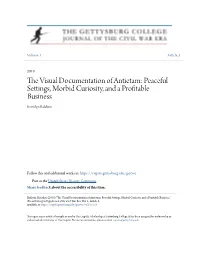 The Visual Documentation of Antietam: Peaceful Settings, Morbid Curiosity, and a Profitable Business Kristilyn Baldwin