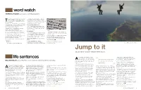 Jump to It What’S It Like to Skydive? STACEY POST Reports