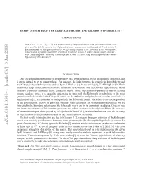 Sharp Estimates of the Kobayashi Metric and Gromov Hyperbolicity 3