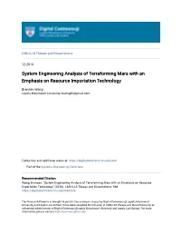 System Engineering Analysis of Terraforming Mars with an Emphasis on Resource Importation Technology