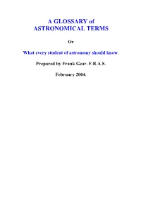 A GLOSSARY of ASTRONOMICAL TERMS