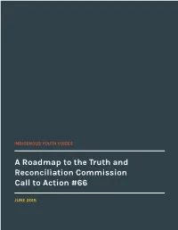 A Roadmap to the Truth and Reconciliation Commission Call to Action #66