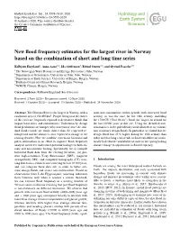 New Flood Frequency Estimates for the Largest River in Norway
