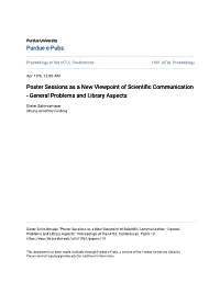 Poster Sessions As a New Viewpoint of Scientific Communication - General Problems and Library Aspects