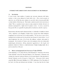 1 CHAPTER 1 INTRODUCTORY ORIENTATION and STATEMENT of the PROBLEM 1.1 Introduction in Every Society, Large Numbers of Students S
