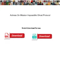 Actress on Mission Impossible Ghost Protocol