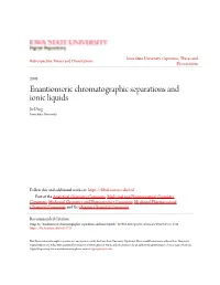 Enantiomeric Chromatographic Separations and Ionic Liquids Jie Ding Iowa State University