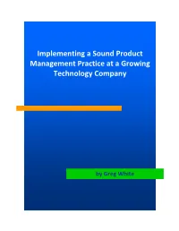 Implementing a Sound Product Management Practice at a Growing Technology Company
