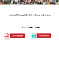 Intex Air Mattress with Built in Pump Instructions