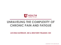 Unraveling the Complexity of Chronic Pain and Fatigue