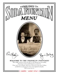 WELCOME to the Franklin Fountain! We’Re Mighty Pleased to Have You Join Us, Even Though We’Re Not Smiling {This Tintype Took an Awful Long Time to Stand For}