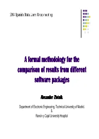 A Formal Methodology for the Comparison of Results from Different Software Packages
