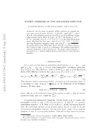 Arxiv:1901.01378V2 [Math-Ph] 8 Apr 2020 Where A(P, Q) Is the Arithmetic Mean of the Vectors P and Q, G(P, Q) Is Their P Geometric Mean, and Tr X Stands for Xi