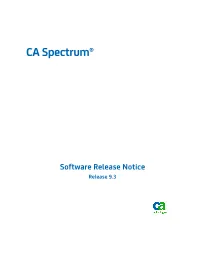 CA Spectrum Software Release Notice (CA Spectrum SRN) Is Included in the CA Spectrum Installation Package