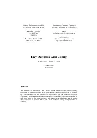 Lazy Occlusion Grid Culling