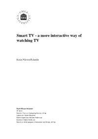 Smart TV - a More Interactive Way of Watching TV