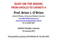 50 Years of Dust on the Moon: from Apollo to Cheng'e-4